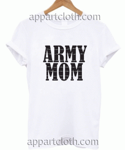 Army Mom Unisex Tshirt