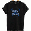 Best Dad Ever Unisex Tshirt
