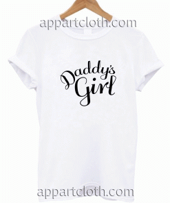 Daddy's Girl Unisex Tshirt