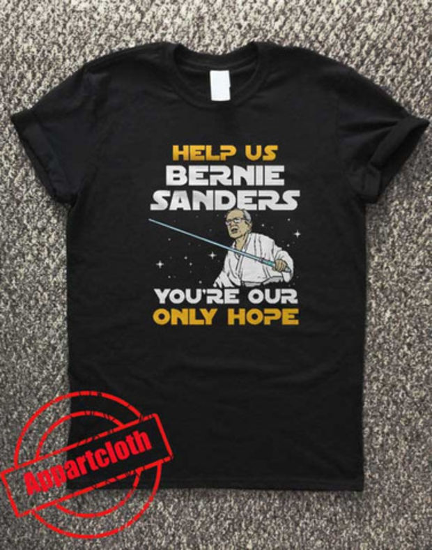 HELP US BERNIE SANDERS YOU'RE OUR ONLY HOPE Unisex Tshirt