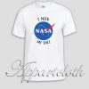 I Need My Space NASA Unisex Tshirt