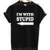 I'm with Stupid Unisex Tshirt