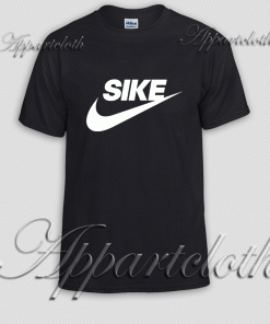 Sike Just Do It Funny Unisex Tshirt