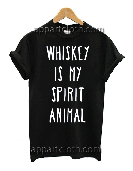 Whiskey is My Spirit Animal Unisex Tshirt