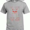 Doesn't Want Your Drama Unisex Tshirt