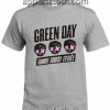 Green Day Unisex Tshirt