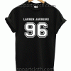 Lauren Jauregui Fifth Harmony Birthday 96 Unisex Tshirt