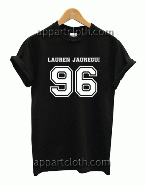 Lauren Jauregui Fifth Harmony Birthday 96 Unisex Tshirt