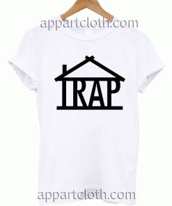 Trap Unisex Tshirt