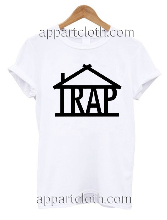 Trap Unisex Tshirt