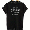 I am not short Unisex Tshirt