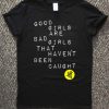 5 Second Of Summer Good Girl T-Shirt Unisex Adults Size S to 2XL