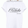 Albert einstein quote Unisex Tshirt
