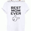 Best mom ever Unisex Tshirt