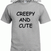Creepy and cute Unisex Tshirt