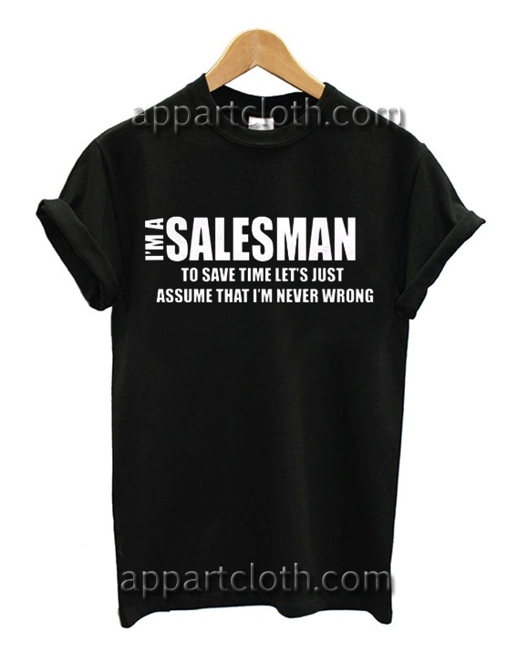 I'M A SALESMAN Unisex Tshirt