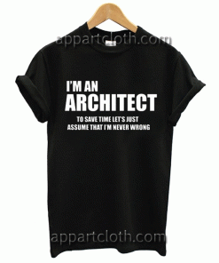 I'M AN ARCHITECT Unisex Tshirt