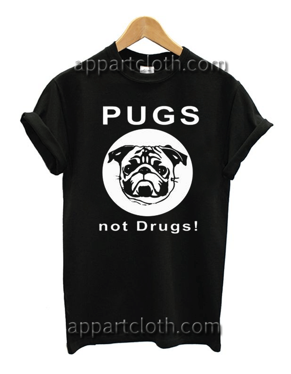 Pugs not drugs Unisex Tshirt
