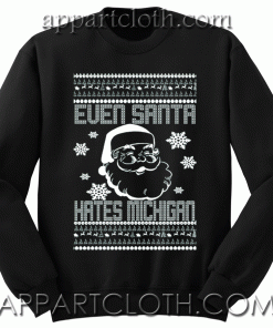 Santa Hates Michigan Ugly Sweatshirt