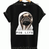 Thug life for a pug Unisex Tshirt
