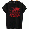 upside down stranger T-Shirt Unisex Adults Size S to 2XL