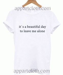 Beautiful Day Unisex Tshirt