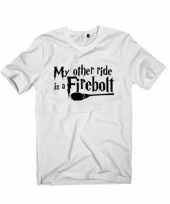 my other ride is a firebolt Unisex Tshirt