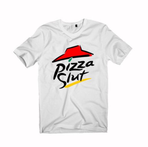 pizza slut parody pizza hut Unisex Tshirt Men and Women