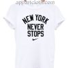 New York Never Stops T Shirt Size S,M,L,XL,2XL