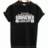 This Is What The World's Greatest GodFather Looks Like Tshirt
