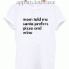 wine and pizza christmas Tshirt