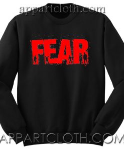 FEAR - The Walking Dead Unisex Sweatshirts