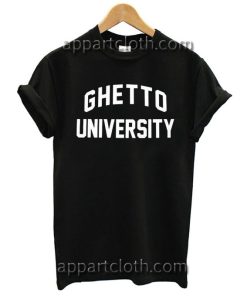 Ghet To University T Shirt Size S,M,L,XL,2XL