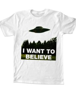 I Want To Believe T Shirt Size S,M,L,XL,2XL