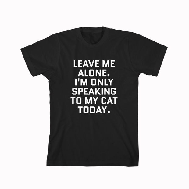 I am Only Speaking To My Cat Today T Shirt Size S,M,L,XL,2XL