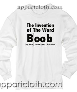 The Inventation Of The World Unisex Sweatshirts