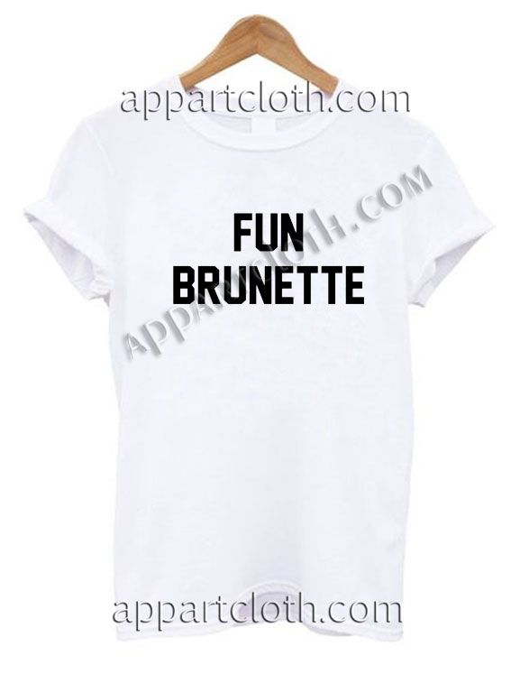 Fun Brunette T Shirt Size S,M,L,XL,2XL