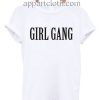 Girl Gang T Shirt Size S,M,L,XL,2XL