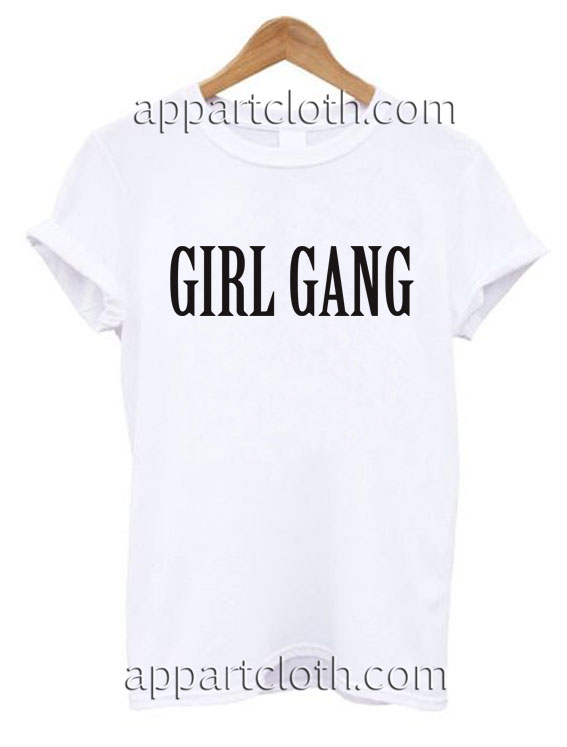 Girl Gang T Shirt Size S,M,L,XL,2XL