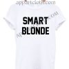Smart Blonde T Shirt Size S,M,L,XL,2XL