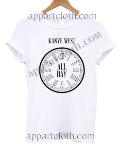 All Day Kanye West T Shirt – Adult Unisex Size S-2XL
