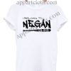 I Belong to Negan T Shirt – Adult Unisex Size S-2XL