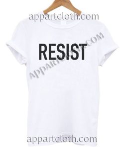 Resist T Shirt – Adult Unisex Size S-2XL