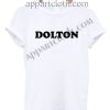 DOLTON T Shirt Size S,M,L,XL,2XL