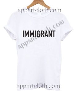 Immigrant T Shirt Size S,M,L,XL,2XL