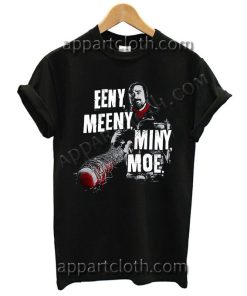 Negan Quote Eeny Meeny Miny Moe T Shirt Size S,M,L,XL,2XL