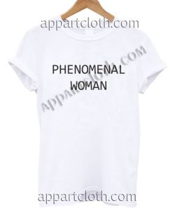 Phenomenal Woman T Shirt Size S,M,L,XL,2XL