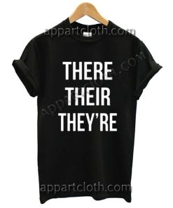 There Their They're T Shirt Size S,M,L,XL,2XL