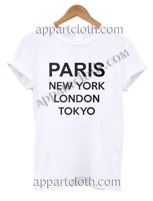 Paris New York London Tokyo T Shirt Size S,M,L,XL,2XL