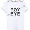 Beyonce boy bye Funny Shirts For Guys Size S,M,L,XL,2XL